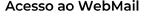 Acessar WebMail
